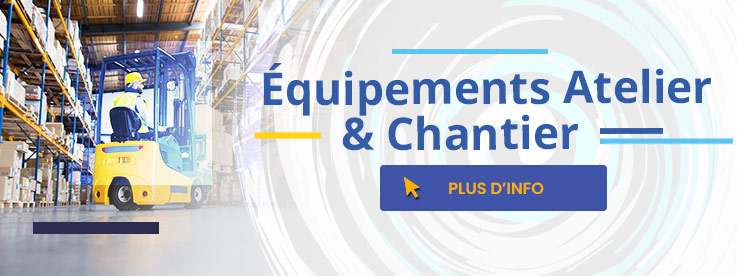 Equipement atelier chantier